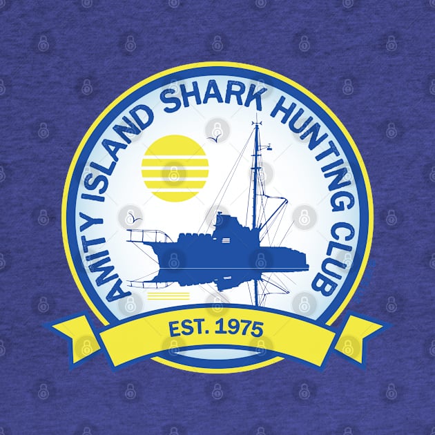 Amity Island Shark Hunting Club Est. 1975 by Gimmickbydesign